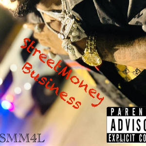 StreetMoney Business (Explicit)