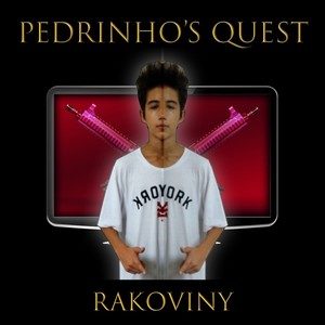 Pedrinho's Quest (Explicit)