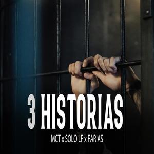 3 HISTORIAS (feat. SOLO LF & FARIAS) (Explicit)
