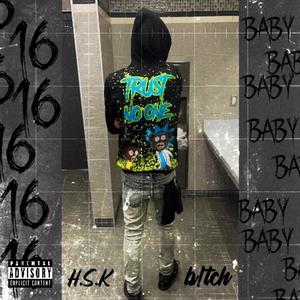 16 baby (Explicit)