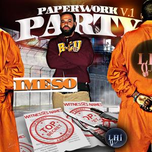 Paper Work Party V.1 (Explicit)