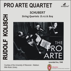 SCHUBERT, F.: String Quartets Nos. 8 and 13 (Pro Arte Quartet) [1948]