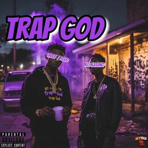 Trap God (feat. KG Kasino) (Explicit)