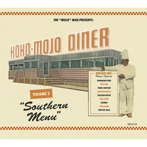 Koko-Mojo Diner, Vol. 3 - Southern Menu