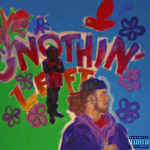 Nothin Left (Explicit)