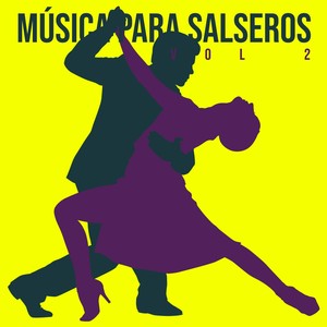 Música para Salseros (Vol. 2)