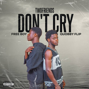 Don't Cry (Explicit)
