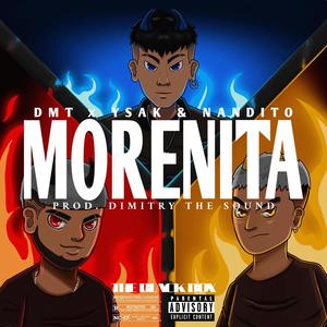 MORENITA (feat. Ysak & Nandito) [Explicit]