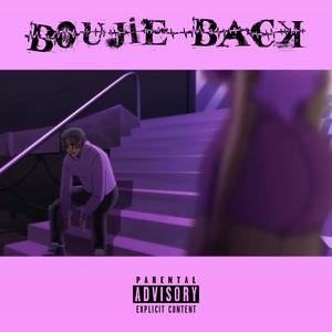 Boujie Back (Explicit)