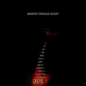 Broken Teenage Heart