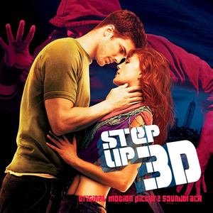 Step Up 3D [Original Motion Picture Soundtrack] [Deluxe Version] (舞出我人生3D 电影原声带)