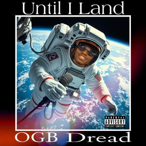 Until I Land (Explicit)