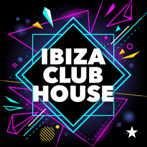 Ibiza Club House 2018