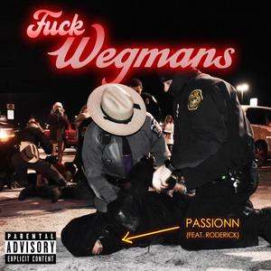 **** Wegmans (feat. Roderick) (Explicit)