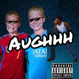 AUGHHH (feat. lil whitey)