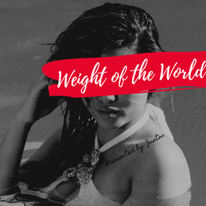 Weight of the World(W.O.T.W) (Explicit)