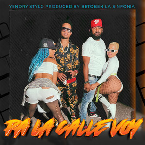 Pa La Calle Voy (Explicit)