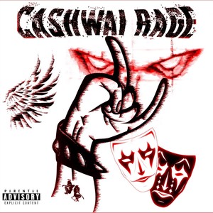 Cashwai Rage (Explicit)