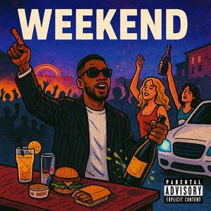 WEEKEND (Explicit)