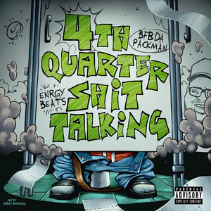 4th Quarter **** Talking (Explicit)