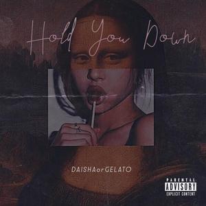 Hold You Down (Explicit)