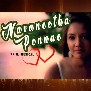 Navaneetha Penne(feat. Vishnuram)