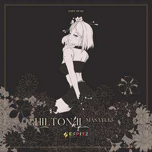 Hilton II -Masayuki-