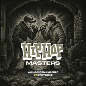 Hip Hop Másters (feat. K-Tastrophe) (Explicit)