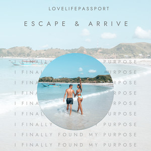 Escape & Arrive