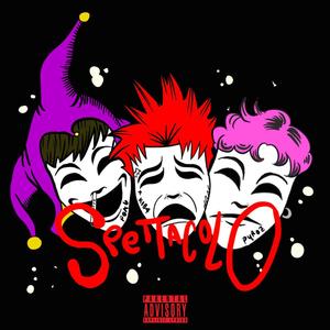 Spettacolo (feat. K1B4) [Explicit]