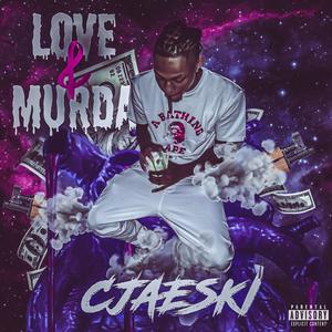 Love & Murda (Explicit)