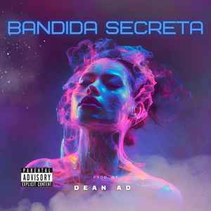 Bandida Secreta (Explicit)