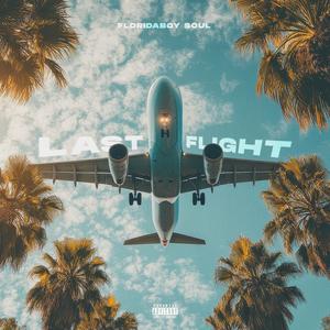 Last Flight (Explicit)