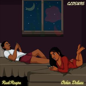 Closure (feat. Oshin Deluxe) (Explicit)
