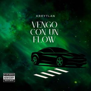 Vengo Con Un Flow