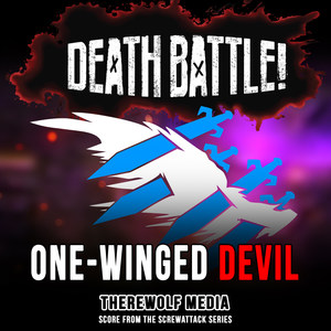 Death Battle: One-Winged Devil (Score from the ScrewAttack Series)