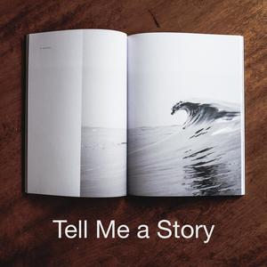 Tell Me a Story