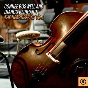 Connee Boswell and Django Reinhardt, The Nearness Of You