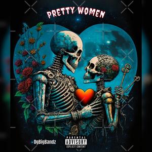 Pretty Women (Explicit)