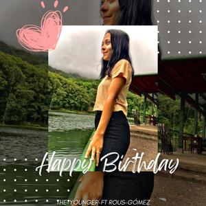 Happy Birthday-My Rous