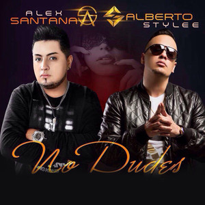Alex Santana - No Dudes