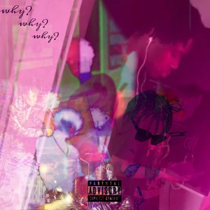 why? (feat. Amirii) [Explicit]