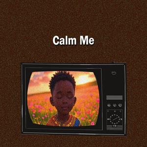 Calm Me (feat. Dj Matin Endo|African Lofi)