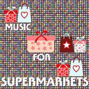 Music for Supermarkets (Delightful Melodies for Groceries)