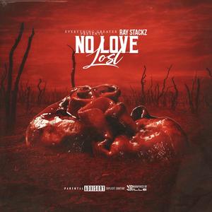 No Love Lost (Explicit)