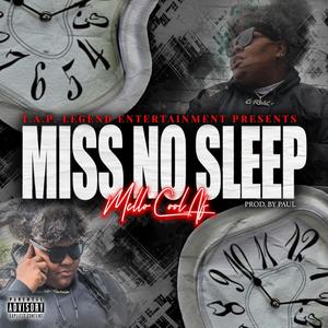 Miss No Sleep (Explicit)