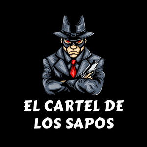 EL CARTEL DE LOS SAPOS