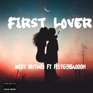 First Lover (feat. Fest69Badooh)