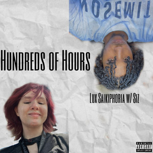 Hundreds of Hours (Explicit)