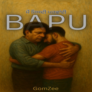 BAPU: ਮੈਂ ਜਿਸਦੀ ਪਰਛਾਂਈ